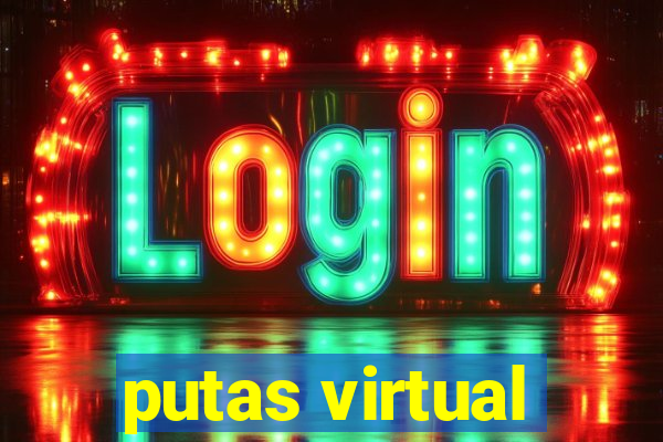 putas virtual