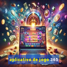 aplicativo de jogo 365