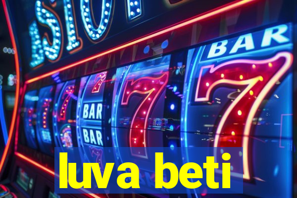 luva beti