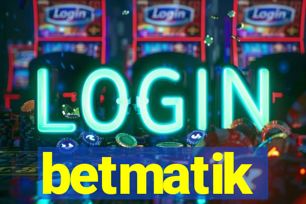 betmatik