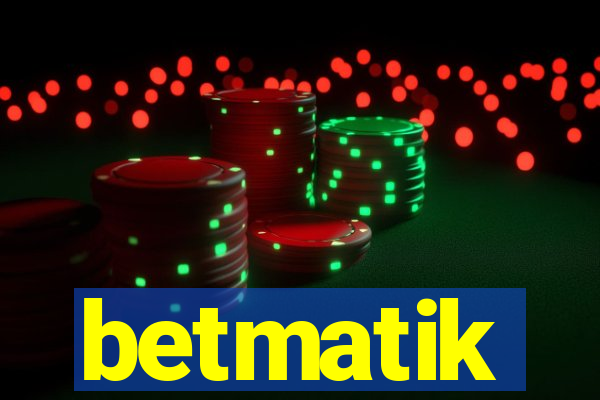 betmatik