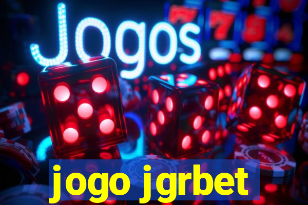 jogo jgrbet