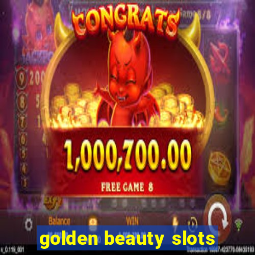 golden beauty slots