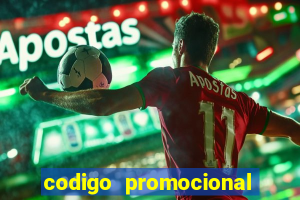 codigo promocional casa de apostas