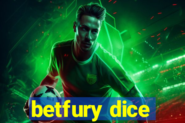 betfury dice