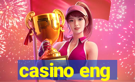 casino eng