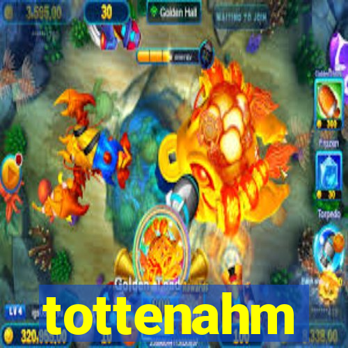 tottenahm