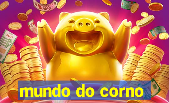 mundo do corno