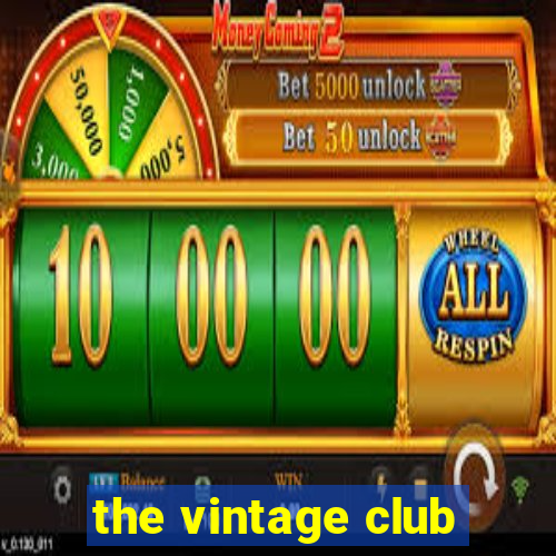 the vintage club