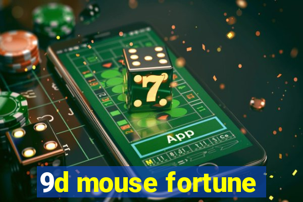 9d mouse fortune