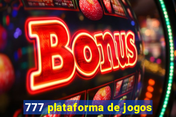 777 plataforma de jogos