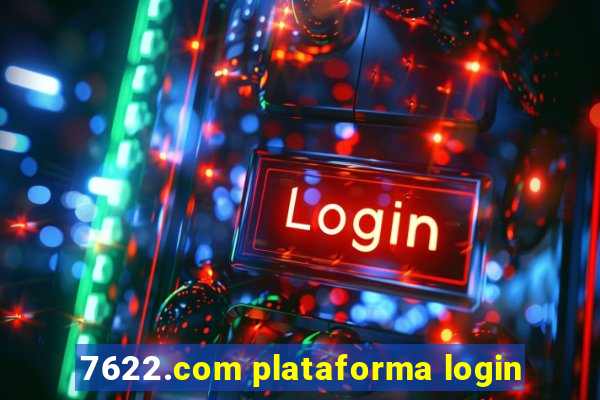 7622.com plataforma login