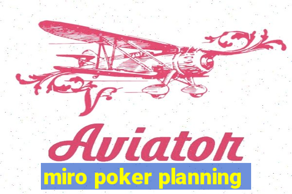 miro poker planning