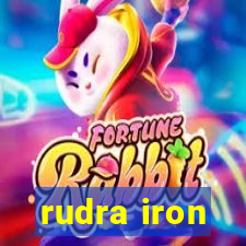 rudra iron