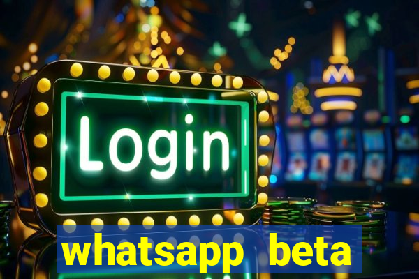 whatsapp beta 3.3.10 baixar