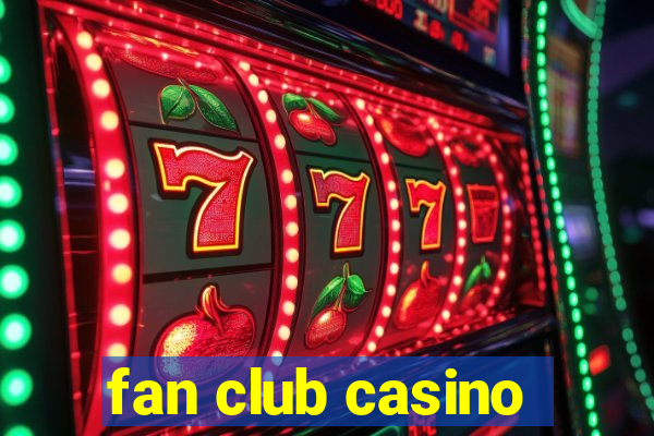 fan club casino