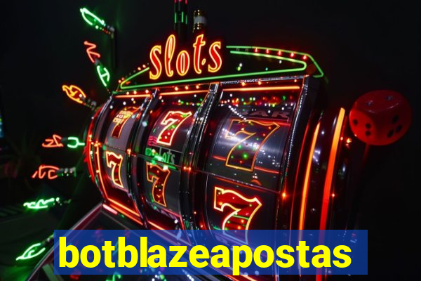 botblazeapostas