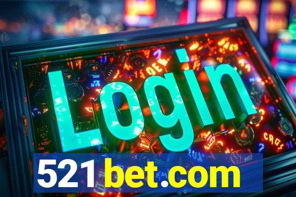 521 bet.com