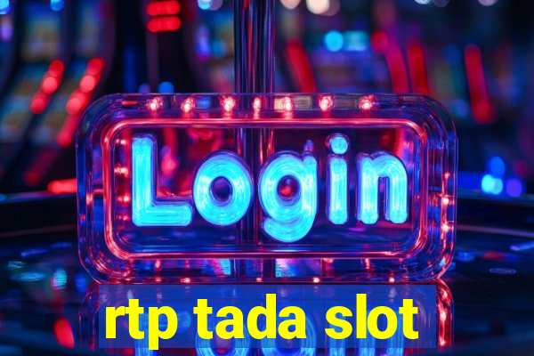 rtp tada slot