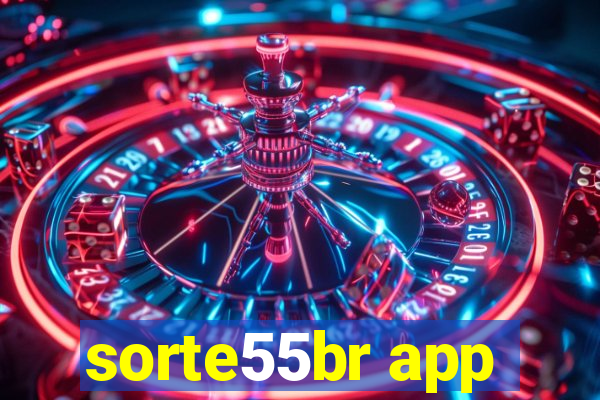 sorte55br app