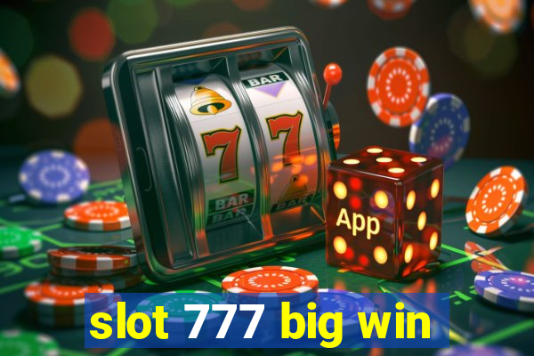 slot 777 big win