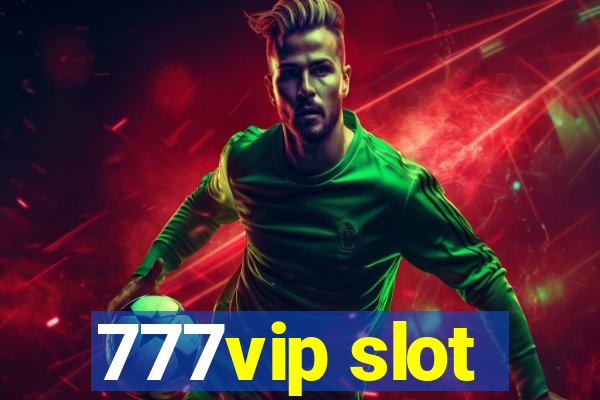 777vip slot