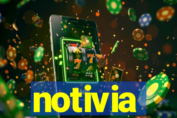 notivia