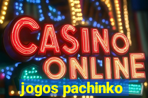 jogos pachinko