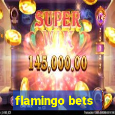 flamingo bets