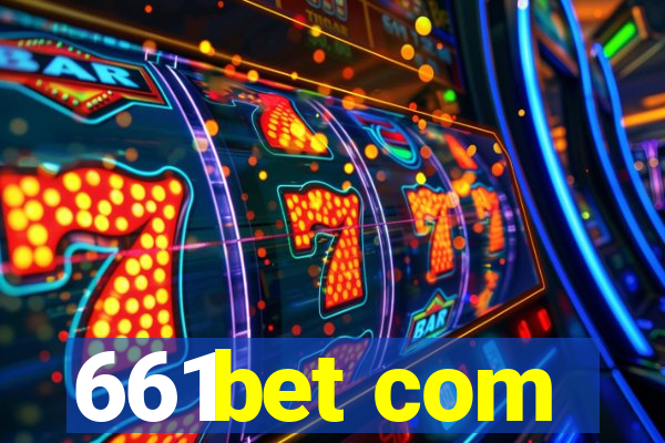 661bet com