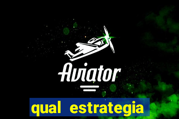 qual estrategia para jogar aviator