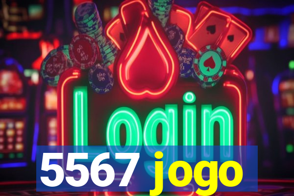 5567 jogo