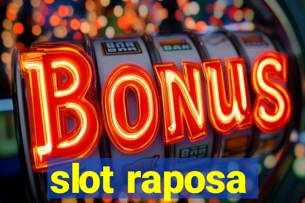 slot raposa