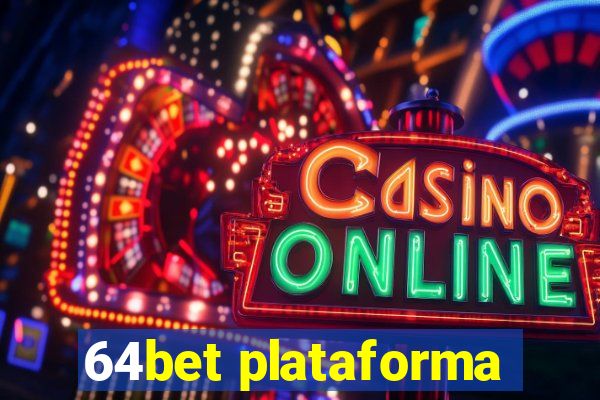 64bet plataforma