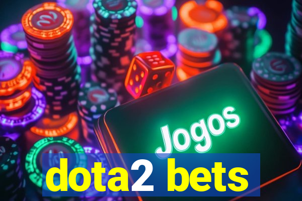 dota2 bets