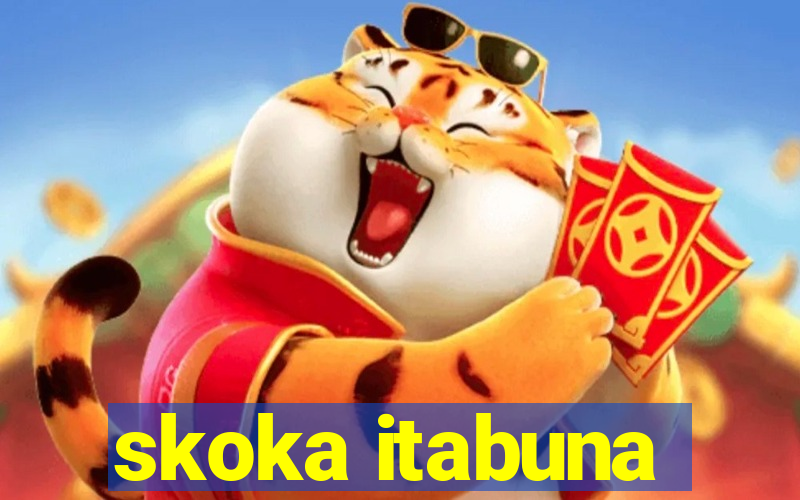 skoka itabuna