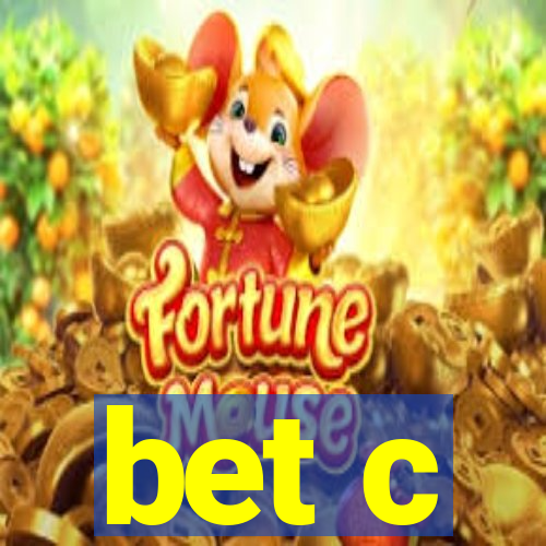 bet c