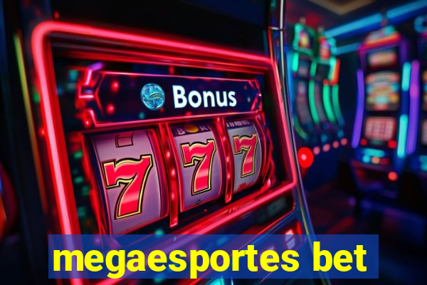 megaesportes bet