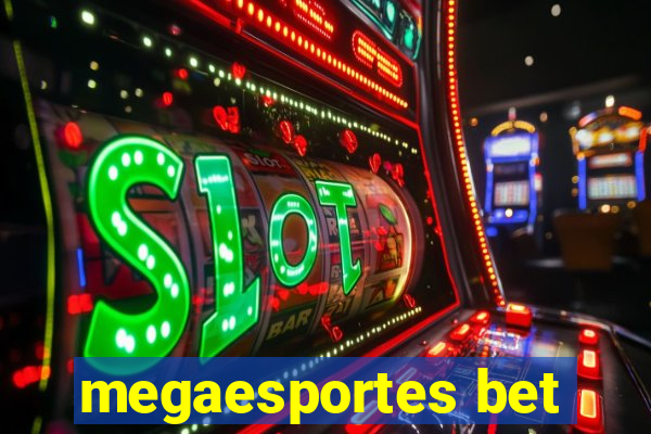 megaesportes bet