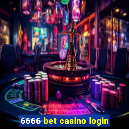 6666 bet casino login