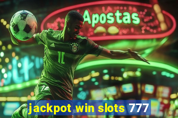 jackpot win slots 777