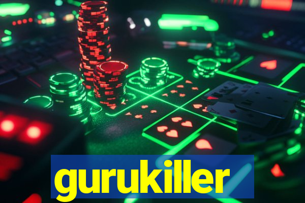 gurukiller