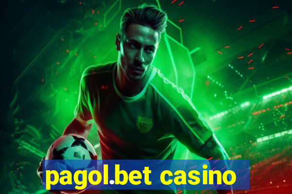 pagol.bet casino