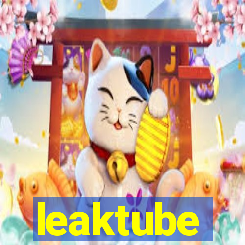 leaktube