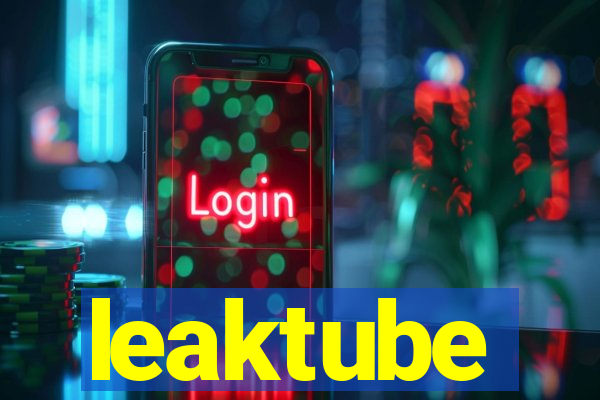 leaktube