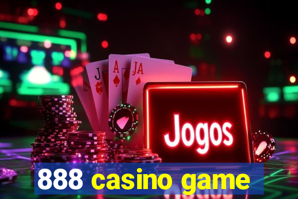 888 casino game