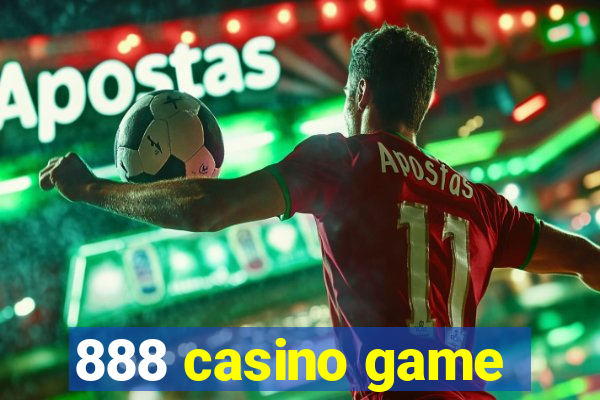 888 casino game