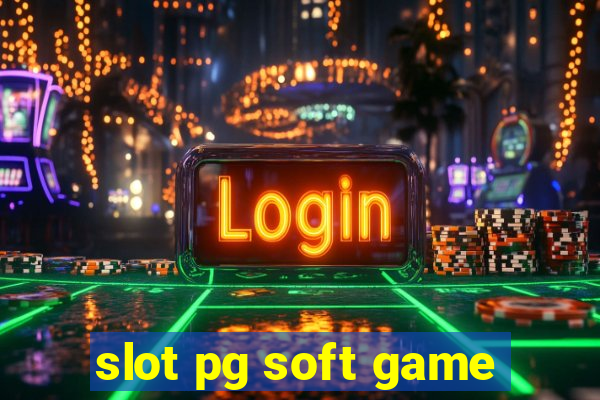 slot pg soft game