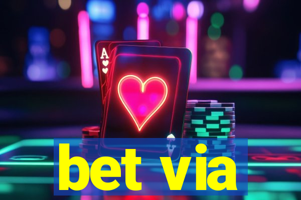 bet via