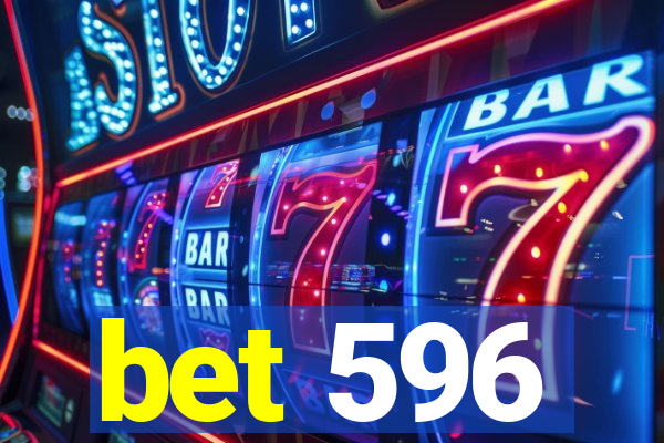 bet 596